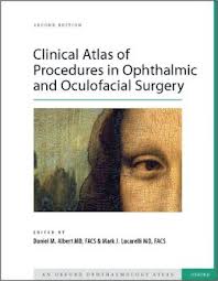Clinical Atlas of Procedures in Ophthalmic and Oculofacial Surgery (Oxford Atlases in Opthalmology) [Hardcover]  