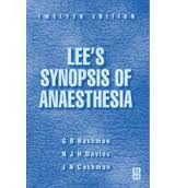 Lee's Synopsis of Anaesthesia  