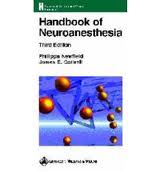 Handbook of Neuroanesthesia 3rd Edition (LWW Handbooks) / Edition 3  