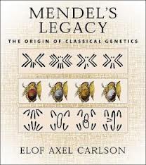 Mendel's Legacy : The Origin of Classical Genetics  