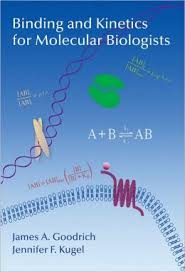 Binding and Kinetics for Molecular Biologists  