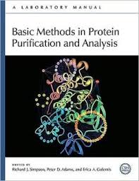 Basic Methods in Protein Purification and Analysis : A Laboratory Manual  