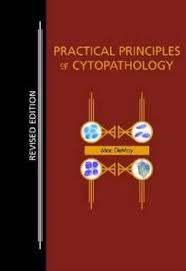 Practical Principles of Cytopathology  