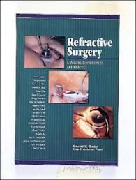 Refractive Surgery : A Manual of Principles and Practice  