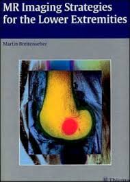 MR Imaging Strategies for the Lower Extremities  