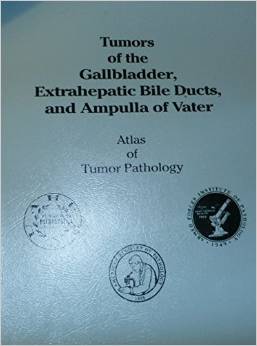 Tumors of the Gallbladder, Extrahepatic Bile Ducts and Ampulla of Vater 