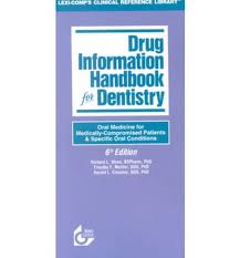 Drug information handbook for denistry  