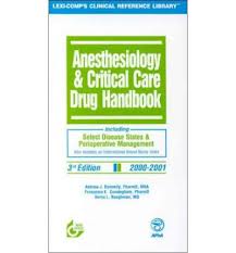 Anesthesiology critical care drug handbook  