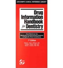 Drug Information Handbook For Dentistry 2002  