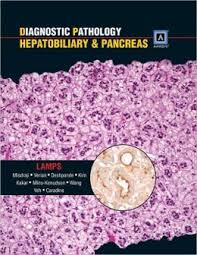 Diagnostic Pathology : Hepatobiliary & Pancreas Published by Amirsys  