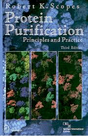Protein Purification : Principles and Practice 3e  